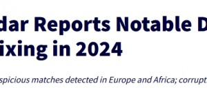 【龙八国际】真假难辨？2024年全球70个体育项目可疑比赛1108场 足球721场🔍